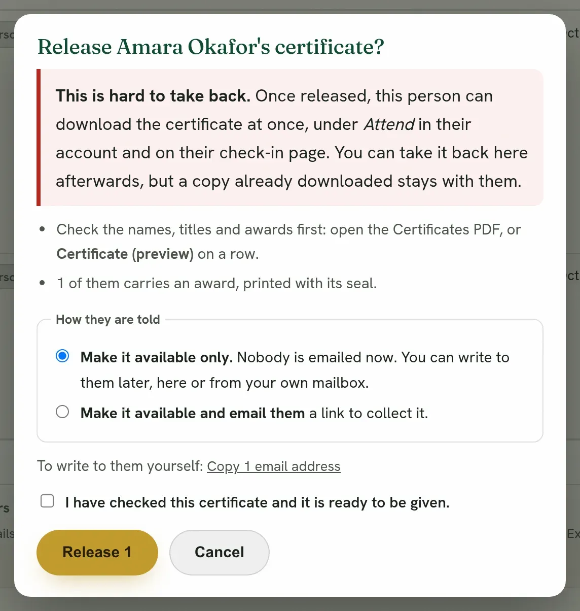 The confirmation before a certificate is released.