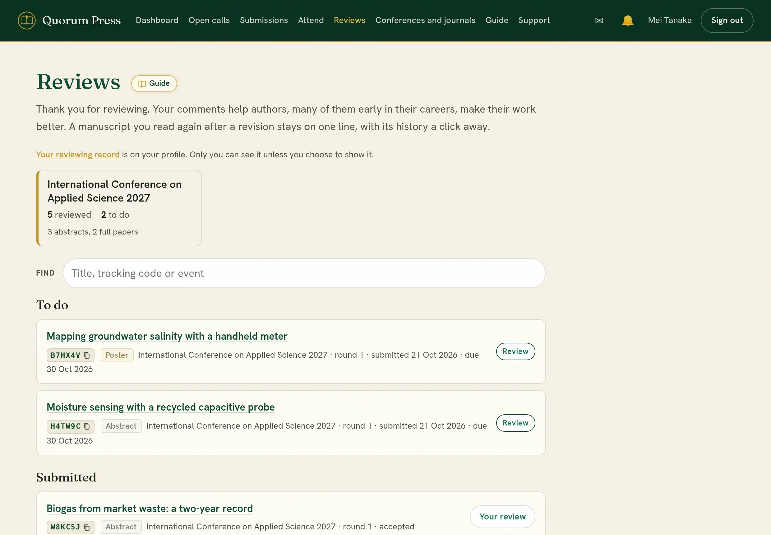 Reviews: what is still to do, with its due date, and what you have sent.
